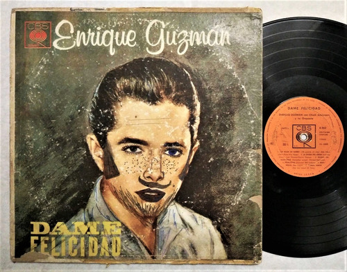 Vinilo Enrique Guzman Dame Felicidad Teen Tops Mex Rock 1963