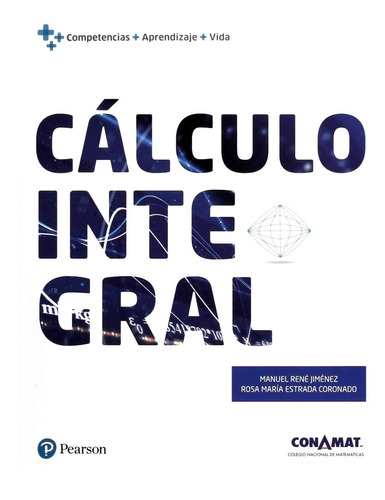 Calculo Integral / Bachillerato / Edicion 2017 / Pearson/ Jm