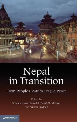 Nepal In Transition - Sebastian Von Einsiedel