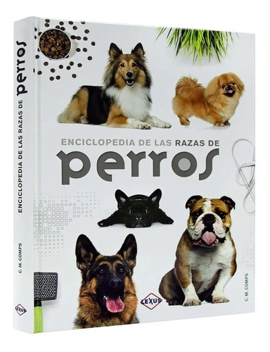 Enciclopedia De Las Razas De Perros Lexus