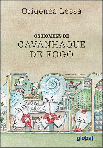 Os homens de cavanhaque de fogo, de Lessa, Orígenes. Série Orígenes Lessa Editora Grupo Editorial Global, capa mole em português, 2016