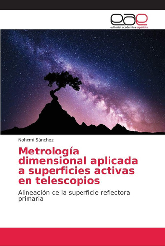 Libro: Metrología Dimensional Aplicada A Superficies Activas