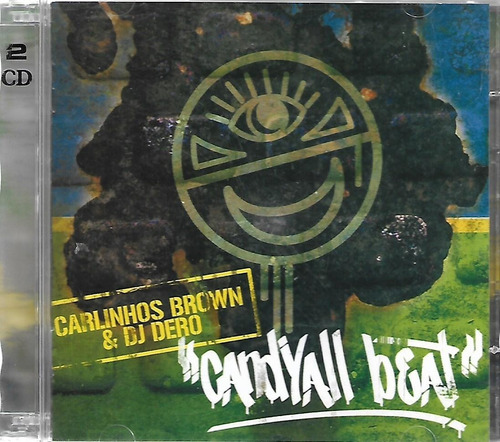 C102 - Cd - Carlinhos Brown E Dj Dero - Candyall Beat Duplo