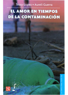 El Amor En Tiempos De La Contaminación