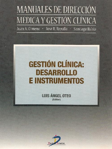 Libro Gestion Clinica: Desarrollo E Instrumentos De Juan A G