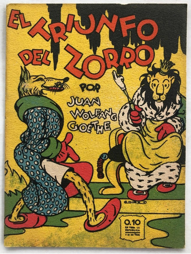 La Abeja N° 17 El Triunfo Del Zorro Tor Juan W. Goethe
