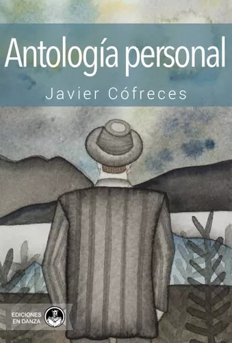 Antologia Personal - Javier Cofreces