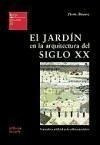 Libro -  El Jardin En La Arquitectura Del Siglo Xx De D