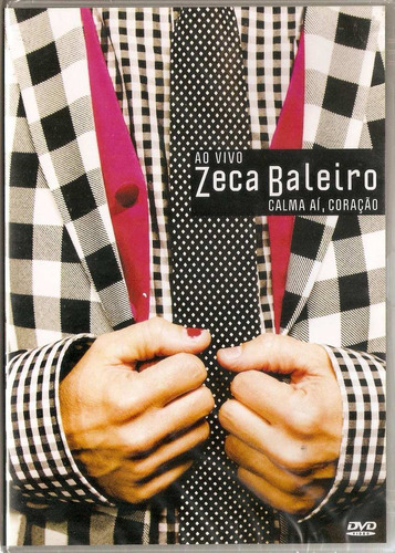 Dvd Zeca Baleiro - Calma Aí, Coração