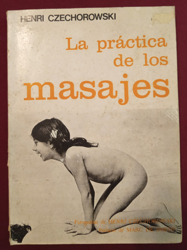 Libro La Práctica De Los Masajes