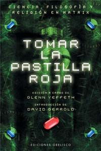 Tomar La Pastilla Roja (libro Original)