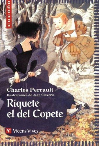 Riquete El Del Copete - Perrault - Vicens Vives