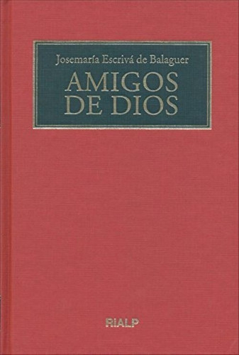 Libro - Amigos De Dios (pasta Dura, Colección Biblioteca)