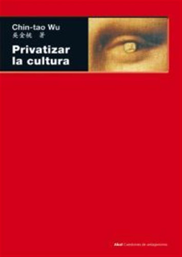 Privatizar La Cultura - Wu, Chin-tao