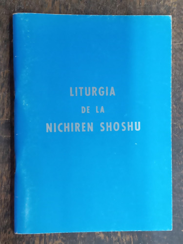 Liturgia De La Nichiren Shoshu * Culto Diario (gongyo)