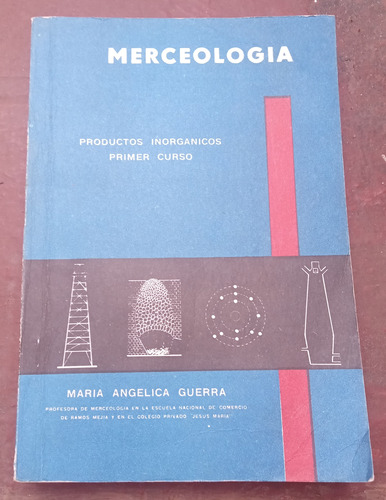 Merceologia, Productos Inorganicos - 1er Curso - Guerra , Ma