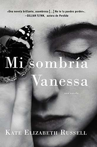 Libro : My Dark Vanessa Mi Sombria Vanessa - Russell, Kate.