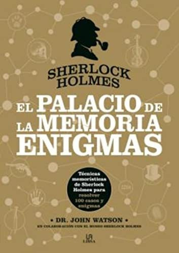 Sherlock Holmes. El Palacio De La Memoria. Enigmas: Técnicas