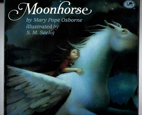 Moonhorse - Mary Pope Osborne Impecable!!