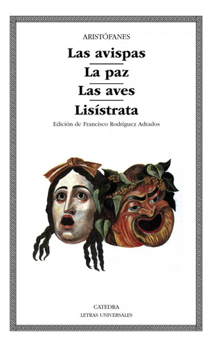 Libro: Las Avispas, La Paz, Las Aves, Lisístrata. Aristofane
