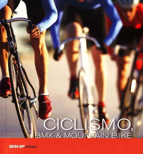 Ciclismo, Bmx & Mountain Bike