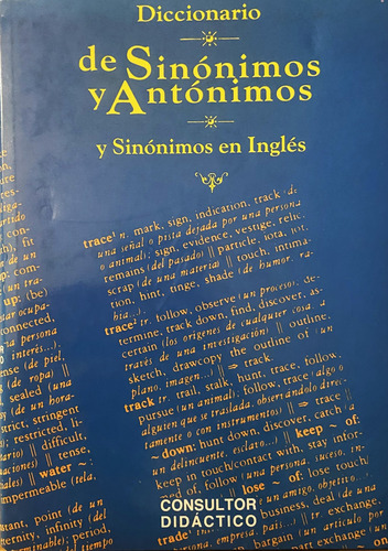 Diccionario De Sinónimos Y Antónimos Y Sinónimos En Inglés (Reacondicionado)
