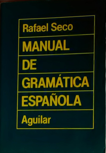 Manual De Gramtica Española Rafael Seco
