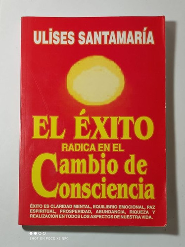 El Éxito Radica En El Cambio De Consciencia ..