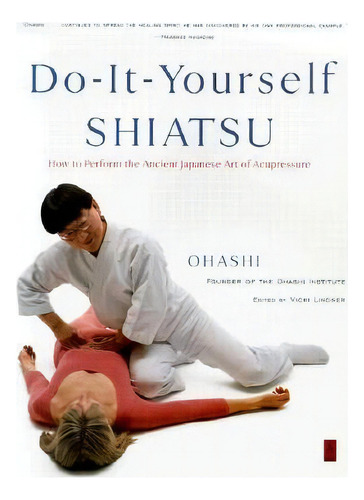 Do-it-yourself Shiatsu, De Wataru Ohashi. Editorial Penguin Putnam Inc, Tapa Blanda En Inglés