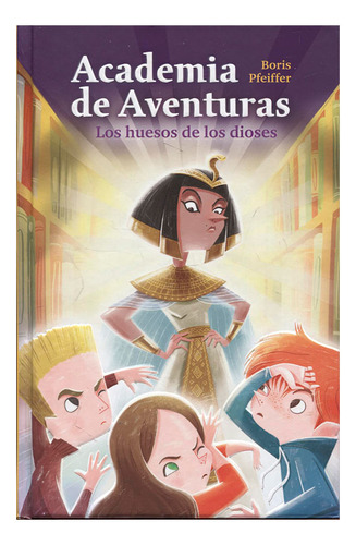 Libro Academia De Aventuras. Los Huesos De Los Dioses