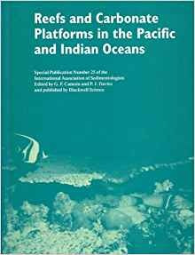 Reefs And Carbonate Platforms In The Pacific And Indian Ocea