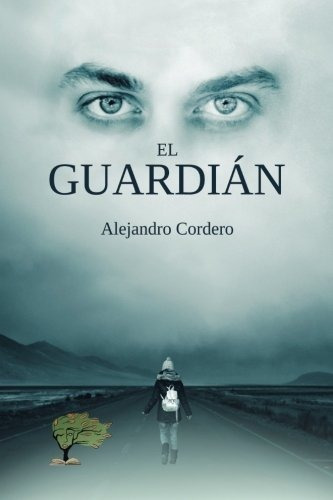 Libro : El Guardian - Cordero, Alejandro