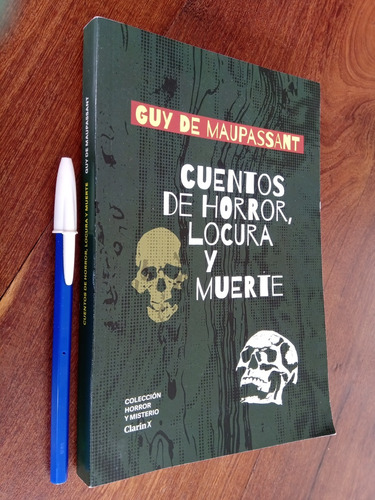 Cuentos De Horror Locura Y Muerte - Guy De Maupassant