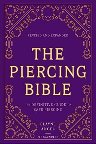 Libro: The Piercing Bible, Revised And Expanded: The Guide
