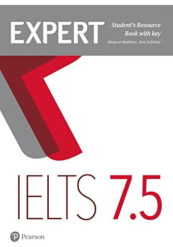 Expert Ielts 7.5 - Student's Resource Book With Key, De Matthews, Margaret. Editorial Pearson, Tapa Blanda En Inglés Internacional, 2017