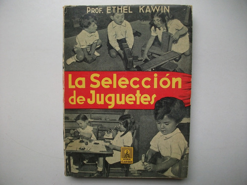 La Selección De Juguetes - Prof. Ethel Kawin