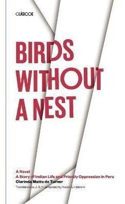 Libro Birds Without A Nest : A Novel: A Story Of Indian L...