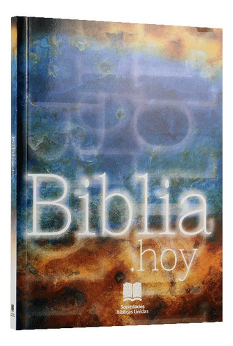 Biblia Tla Biblia De Hoy, De Traducción En Lenguaje Actual., Vol. 1. Editorial Sociedades Bíblicas, Tapa Dura En Español