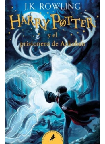 Harry Potter Y El Prisionero De Azkaban - J.k Rowling