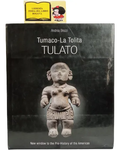 Prehistoria - Tumaco -  La Tolita -  Tulato - Andrea Brezzi