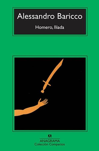 Homero, Ilíada - Alessandro Baricco