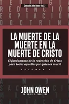 Comprar La Muerte De La Muerte En La Muerte De Cristo - Vol. 1: El F