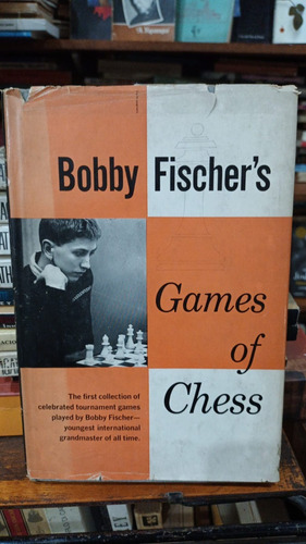 Bobby Fischer´s Games Of Chess 1959 Ajedrez Ingles Primera E