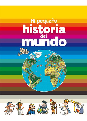 Libro Mi Pequeã¿a Historia Del Mundo