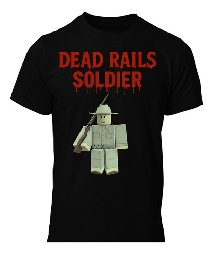 Playera De Rieles Muertos Dead Rails Soldier