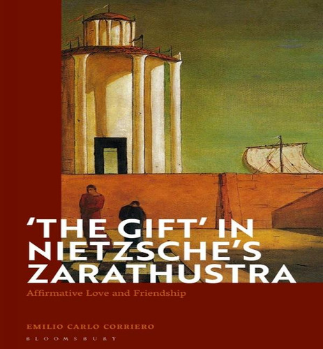 Libro 'the Gift' In Nietzsche's Zarathustra - Emilio Carl...