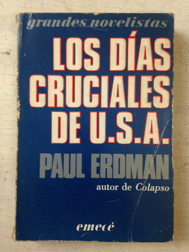 Los Dias Cruciales De U.s.a.: Paul Erdman