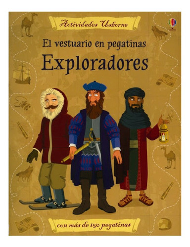 Exploradores (el Vestuario En Pegatinas), De Reid, Struan. Editorial Usborne Publishing, Tapa Blanda, Edición 1 En Español, 2013