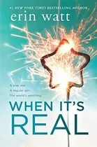 Comprar When Its Real A Novel - Watt, Erin, de Watt, Erin. Editorial Harlequin Teen en inglés