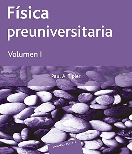 Libro Fisica Preuniversitaria ( Volumen 1 ) De Paul A. Tiple